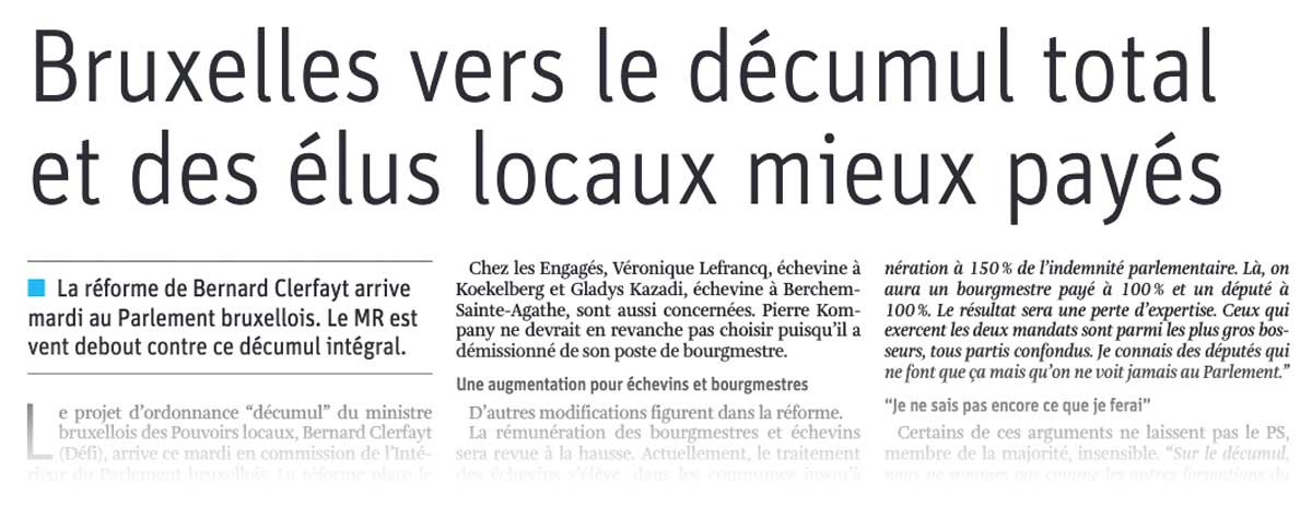 Extrait de presse, La Libre : "Bruxelles vers le décumul total et des élus locaux mieux payés".