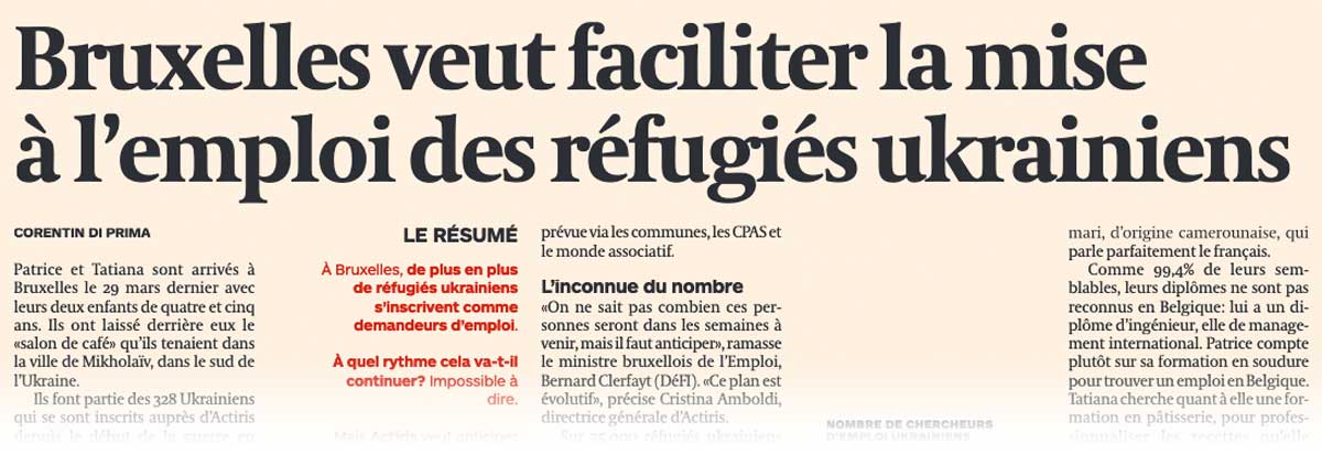 Extrait de presse, L'Echo : "Bruxelles veut faciliter la mise à l'emploi des réfuriés ukrainiens".